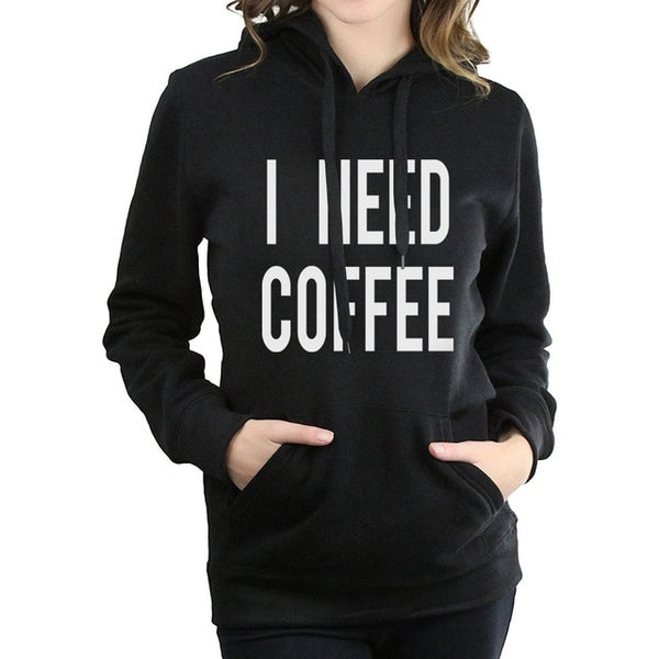 l Need Coffee O-Neck Hoodie