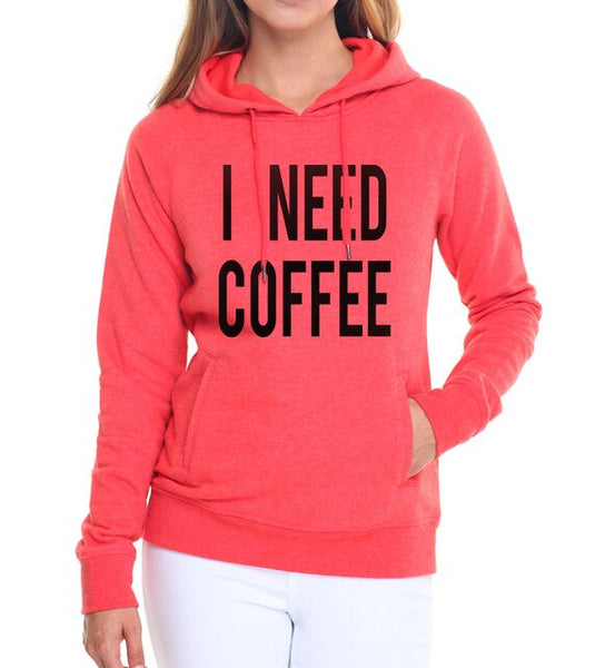l Need Coffee O-Neck Hoodie