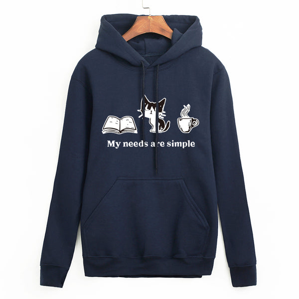 My Needs Are Simple Long Sleeve Hoodie