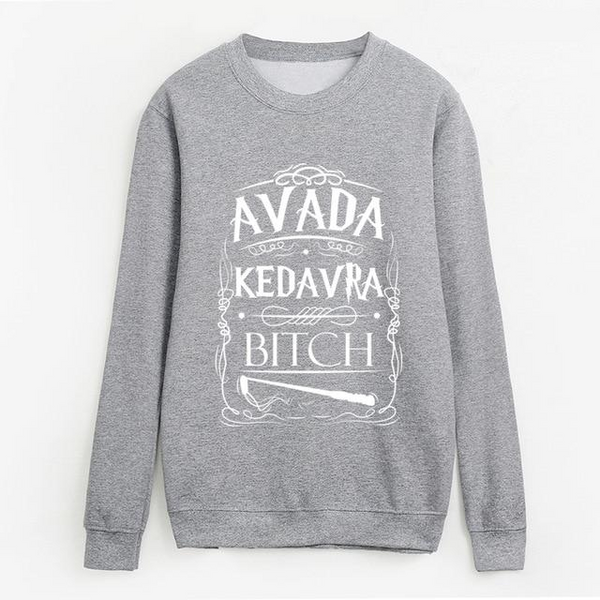 Avada Kedavra Bitch Sweatshirt