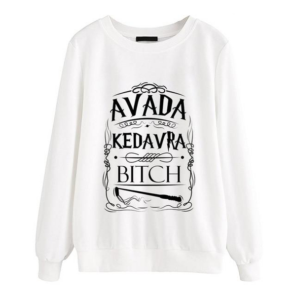 Avada Kedavra Bitch Sweatshirt